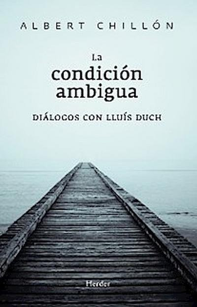 La condición ambigua