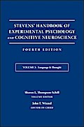 Stevens’ Handbook of Experimental Psychology and Cognitive Neuroscience, Volume 3, Language and Thought