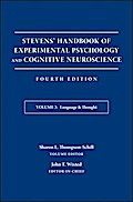 Stevens’ Handbook of Experimental Psychology and Cognitive Neuroscience, Volume 3, Language and Thought