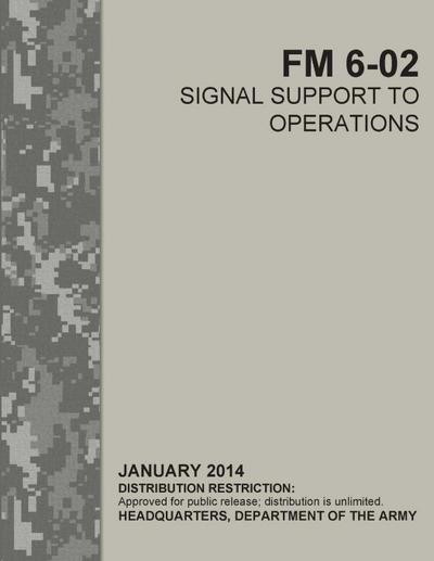 Signal Support to Operations (FM 6-02)