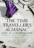 The Time Traveller’s Almanac Part IV - Commu