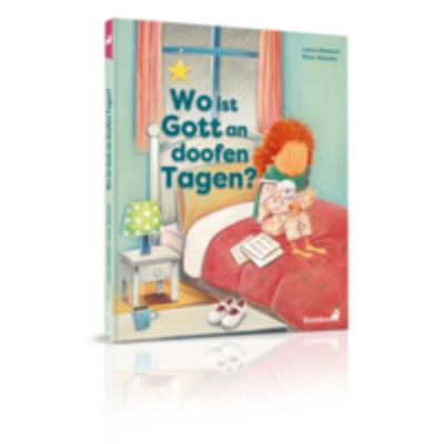 Wo ist Gott an doofen Tagen?