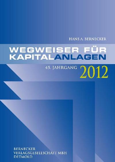 Wegweiser für Kapitalanlagen 2012