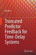 Truncated Predictor Feedback for Time-Delay System