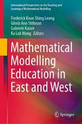 Mathematical Modelling Education in East and West