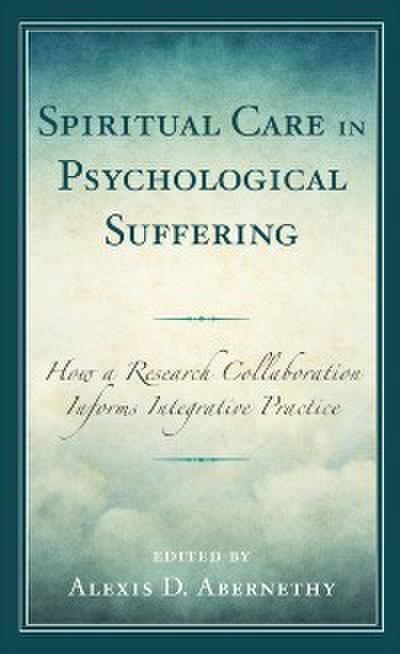 Spiritual Care in Psychological Suffering