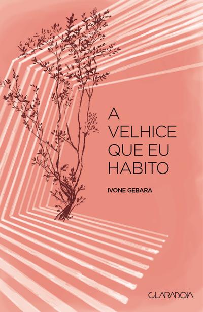 A velhice que eu habito