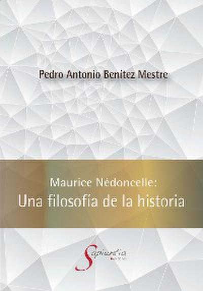 Maurice Nédoncelle: Una filosofía de la historia