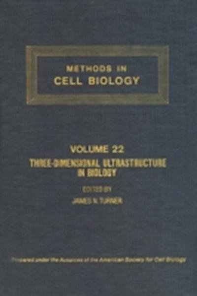 Three-Dimensional Ultrastructure in Biology