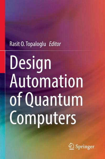 Design Automation of Quantum Computers