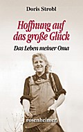Hoffnung auf das große Glück