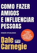 Como fazer amigos e influenciar pessoas