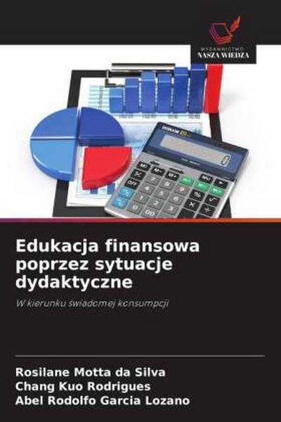 Edukacja finansowa poprzez sytuacje dydaktyczne