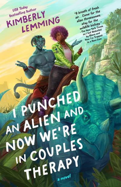 I Punched an Alien and Now We’re in Couples Therapy