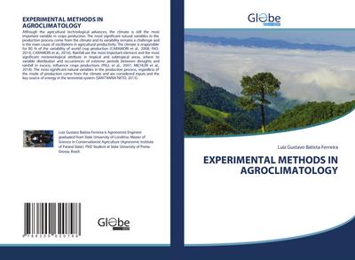 EXPERIMENTAL METHODS IN AGROCLIMATOLOGY