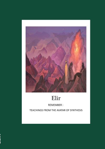 Remember: Teachings from the Avatar of Synthesis