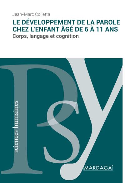 Le développement de la parole chez l’enfant âgé de 6 à 11 ans