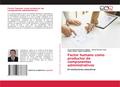 Factor humano como productor de componentes administrativos