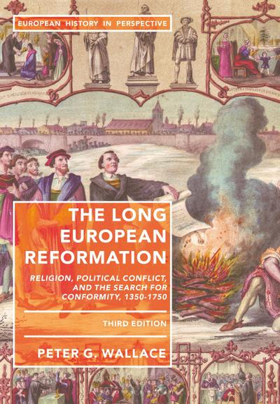 The Long European Reformation