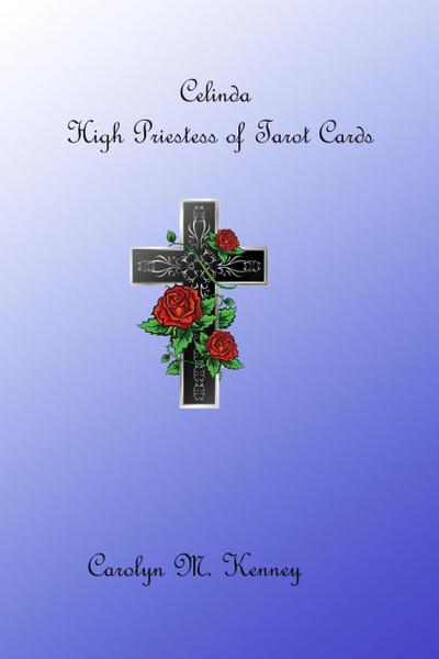 Celinda , High Priestess Tarot Card