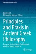 Principles and Praxis in Ancient Greek Philosophy