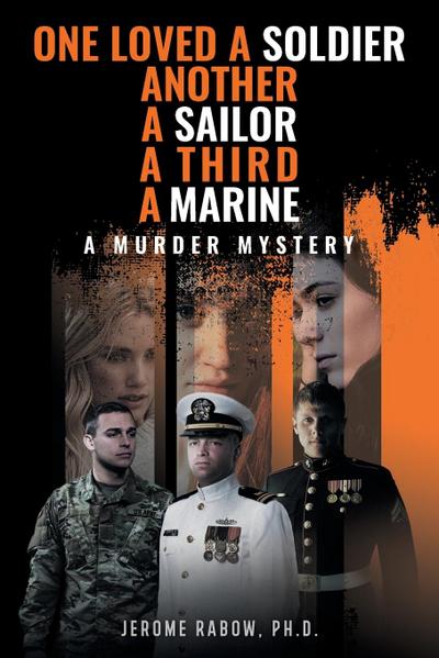 One Loved a Soldier, Another, A Sailor, A Third, A Marine