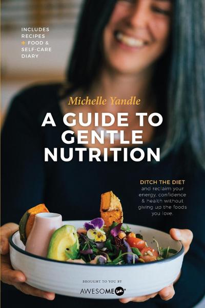 Yandle, M: Guide to Gentle Nutrition