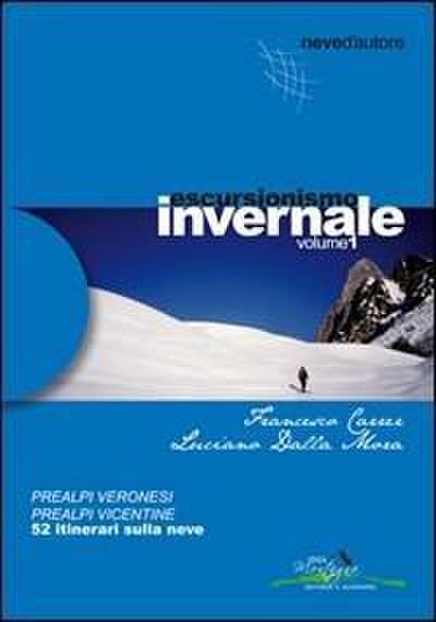 Escursionismo Invernale vol. 1