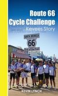 Route 66 Cycle Challenge, Kevee’s Story