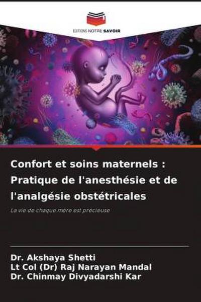 Confort et soins maternels : Pratique de l’anesthésie et de l’analgésie obstétricales