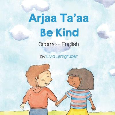 Be Kind (Oromo-English)