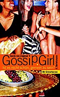 Gossip Girl 1: Ist es nicht schön, gemein zu sein?: BD 1