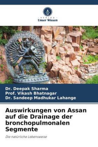 Auswirkungen von Assan auf die Drainage der bronchopulmonalen Segmente
