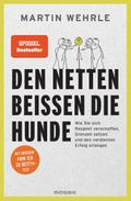 Den Netten beißen die Hunde