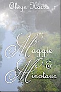 Maggie & Minotaur