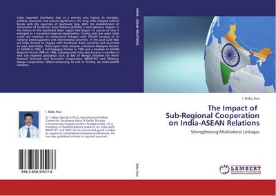 The Impact of   Sub-Regional Cooperation on India-ASEAN Relations