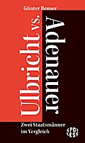 Ulbricht vs. Adenauer: Zwei Staatsmänner im Vergleich (Spotless)