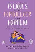 15 lições par fortalecer sua família