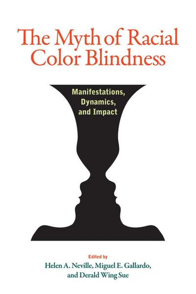 The Myth of Racial Color Blindness