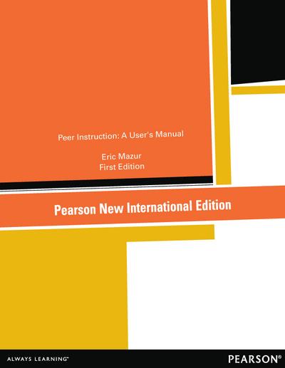 Peer Instruction: A User’s Manual
