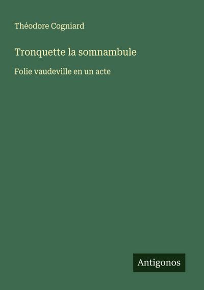 Tronquette la somnambule
