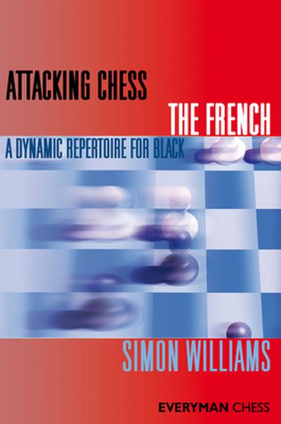 Attacking Chess The French