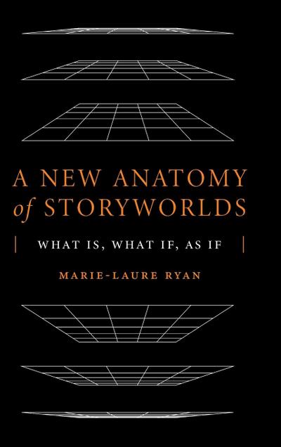 A New Anatomy of Storyworlds
