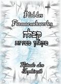 Pfad des Flammenschwertes - RITUALE DES SEPHIROTH