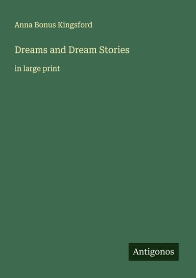 Dreams and Dream Stories
