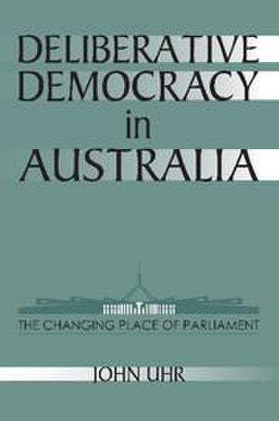 Deliberative Democracy in Australia
