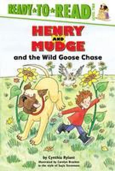 Henry and Mudge and the Wild Goose Chase