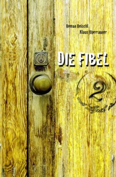 DIE FIBEL 2
