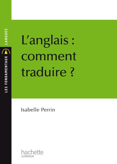 L’anglais : comment traduire ?