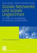 Soziale Ungleichheit durch soziale Netzwerke?